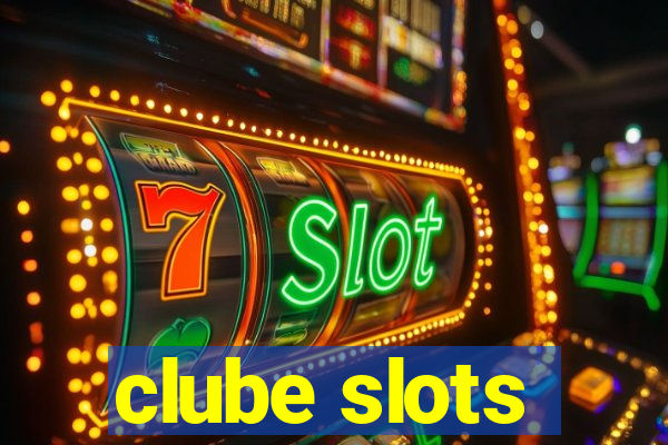 clube slots